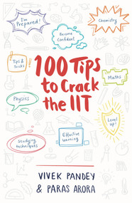 100 Tips to Crack the IIT by Paras Arora, 9780143419761