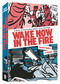 Wake Now in the Fire (A Graphic Novel) by Jarrett Dapier, AJ Dungo, 9780593838037