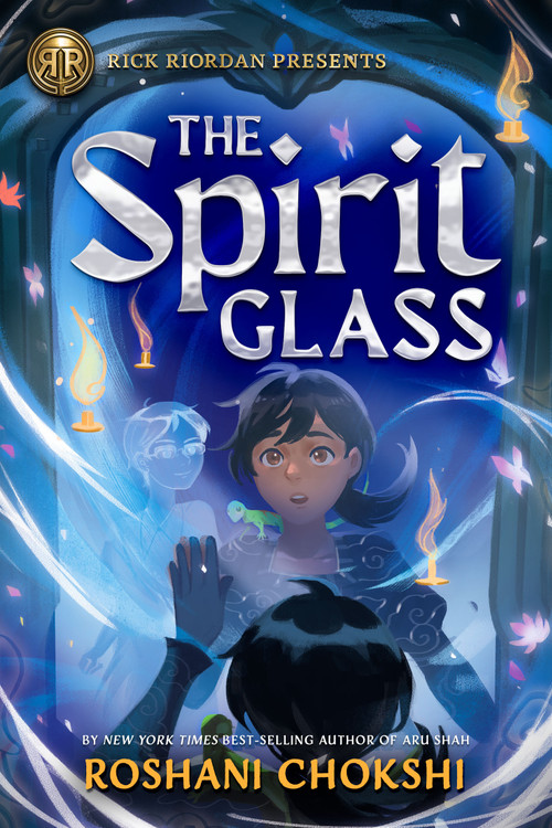 Rick Riordan Presents: The Spirit Glass - 9781368093415 by Roshani Chokshi, 9781368093415