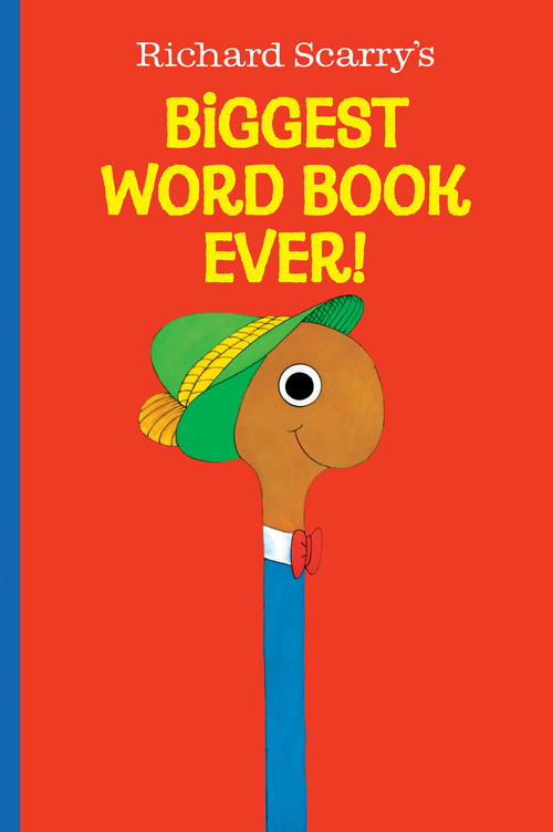 Richard Scarry's Biggest Word Book Ever! by Richard Scarry, 9780394873749