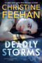 Deadly Storms by Christine Feehan, 9780593638804