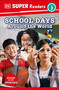 DK Super Readers Level 3 School Days Around the World by DK, 9798217125487