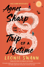 Agnes Sharp and the Trip of a Lifetime - 9781641297349 by Leonie Swann, Amy Bojang, 9781641297349