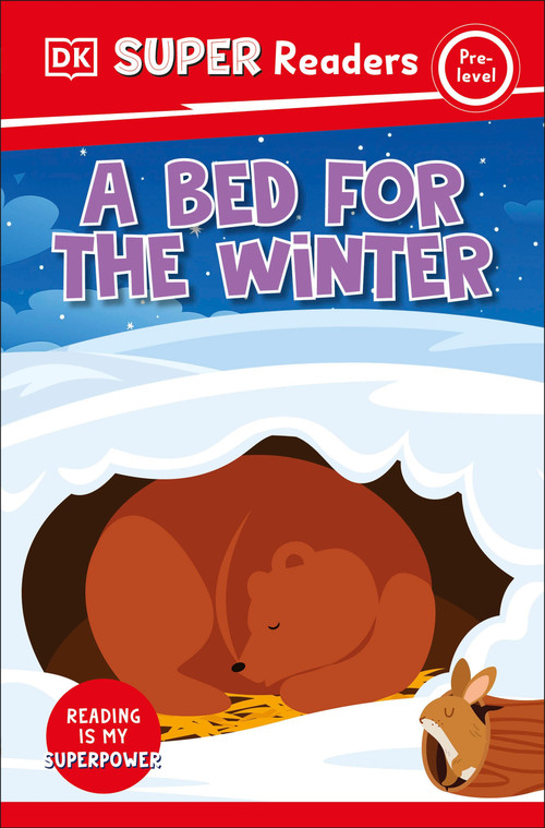 DK Super Readers Pre-Level A Bed for the Winter - 9798217125494 by DK, 9798217125494