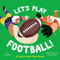 Let's Play Football!: A Touch-and-Feel Book by Jo Parker, Ahra Kwon, 9780593659595