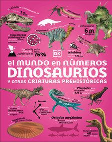 El mundo en números: Dinosaurios (Our World in Numbers Dinosaurs) (Spanish Edition) by DK, 9798217130009