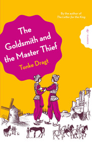 The Goldsmith and the Master Thief - 9781782695059 by Tonke Dragt, Laura Watkinson, 9781782695059