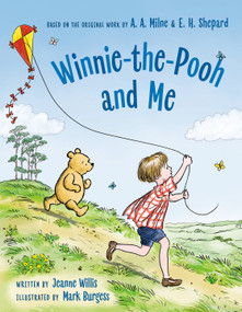 Winnie-the-Pooh and Me by Jeanne Willis, Mark Burgess, 9780593697399