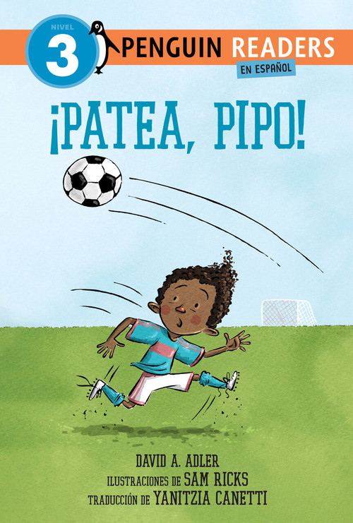 ¡Patea, Pipo! (Kick It, Mo! Spanish Edition) - 9798217050277 by David A. Adler, Sam Ricks, Yanitzia Canetti, 9798217050277