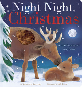Night Night, Christmas (A touch-and-feel storybook) by Samantha Sweeney, Seb Braun, 9781664351592