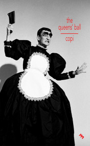 The Queens' Ball by Copi, Thibaud Croisy, Kit Schluter, Olivia Baes, 9781965874028