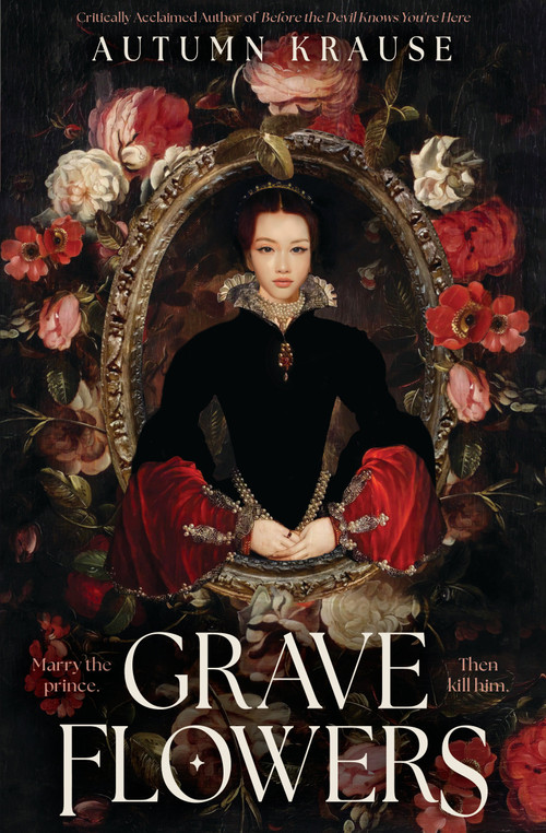 Grave Flowers by Autumn Krause, 9781682636497
