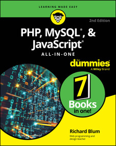 PHP, MySQL, & JavaScript All-In-One For Dummies - 9781394342099 by Richard Blum, 9781394342099