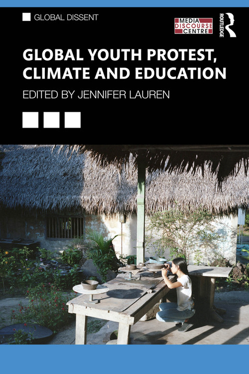 Global Youth Protest, Climate and Education by Jennifer Lauren, 9781032557793