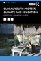 Global Youth Protest, Climate and Education by Jennifer Lauren, 9781032557793