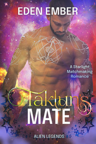 Taklun's Mate by Eden Ember, 9781393029809