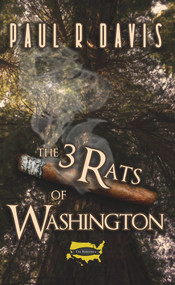 The Three Rats of Washington by R Davis, 9781393269441