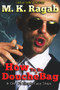 How To Be a Douchebag in only 78 Simple Easy Steps by M. K. Ragab, 9781393833376