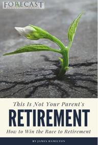 This is Not Your Parent's Retirement by James Hamilton, 9781393860471