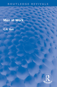 Men at Work by C.R. Bell, 9781032587202
