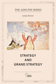 Strategy and Grand Strategy by Joshua Rovner, 9781041020042
