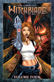 The Complete Witchblade Volume 4 - 9781534332423 by Marc Silvestri, David Wohl, Geoff Johns, Kris Grimminger, Ian Edgington, Francis Manapul, Mike Choi, David Nakayama, Tony Daniel, Clarence Lansang, Romano Molenaar, Scott Benefiel, Leonard Kirk, Ron Marz, Troy Hickman, Chuck Austen, 9781534332423