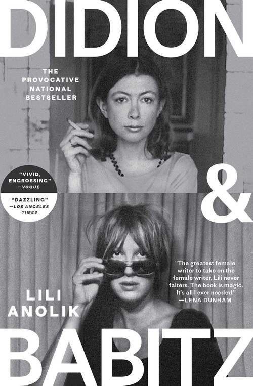 Didion and Babitz - 9781668065495 by Lili Anolik, 9781668065495