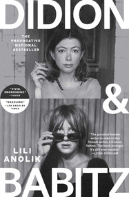 Didion and Babitz - 9781668065495 by Lili Anolik, 9781668065495