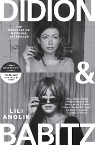 Didion and Babitz - 9781668065495 by Lili Anolik