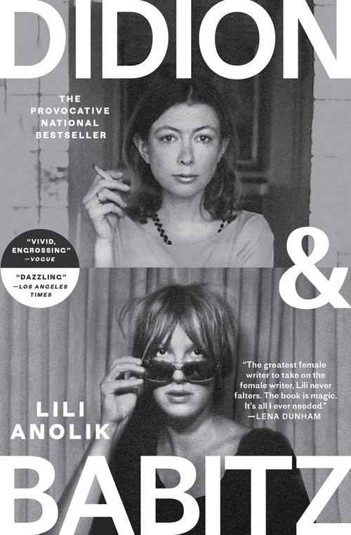 Didion and Babitz - 9781668065495 by Lili Anolik