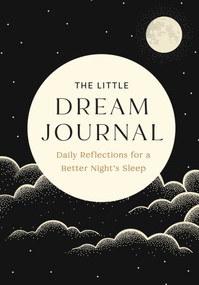 The Little Dream Journal (Daily Reflections for a Better Night's Sleep) by Mandala Publishing, 9798887621609