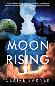 Moonrising by Claire Barner, 9798895150368