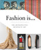 Fashion Is... by Metropolitan Museum of Art, The, 9781419711688
