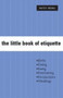Little Book of Etiquette (`) by Patsy Rowe, 9781741102406