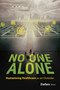 No One Alone (Humanizing Healthcare as an Outsider) by Kara J. Trott, 9798887506111