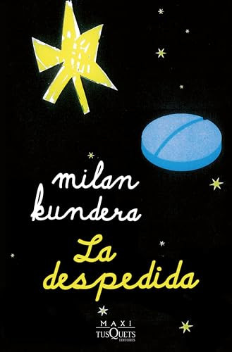La despedida (Novela) / Farewell Waltz (A Novel) (Spanish Edition) by Milan Kundera, 9786073918985
