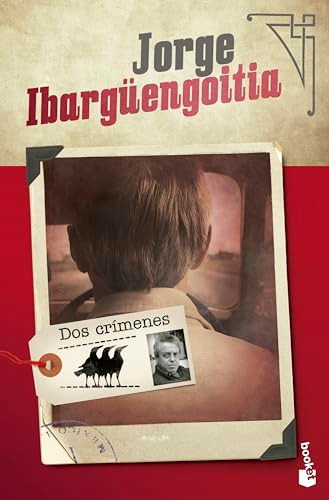 Dos crímenes (Novela) / Two Crimes (A Novel) (Spanish Edition) by Jorge Ibargüengoitia, 9786070763151