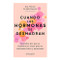 Cuando las hormonas se desmadran: Descubre por qué su equilibrio es clave para tu bienestar físico y emocional / When Hormones Go W.. (Spanish Edition) by Miriam Al Adib Mendi, Marta León, 9786075698137