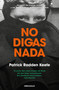 No digas nada / Say Nothing (Spanish Edition) by Patrick Radden Keefe, 9788466356091
