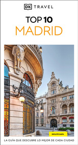 Madrid Guía Top 10 (DK Top 10 Madrid) (Spanish Edition) by DK Travel, 9780241772003