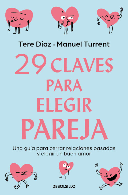29 claves para eligir pareja / 29 Keys to Choosing a Partner (Spanish Edition) by Tere Díaz, Manuel Turrent, 9786073852715