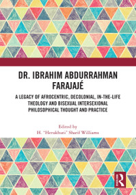Dr. Ibrahim Abdurrahman Farajajé - 9781032424361 by H. “Herukhuti” Sharif Williams, 9781032424361