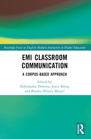 EMI Classroom Communication (A Corpus-Based Approach) by Slobodanka Dimova, Joyce Kling, Branka Drljača Margić, 9781032393155