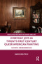Everyday Joys in Twenty-First Century Queer American Painting (Ecstatic Ordinarinesses) by David Deutsch, 9781032508429