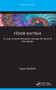 Fëdor Khitruk (A Look at Soviet Animation through the Work of One Master) by Laura Pontieri, 9781032058795