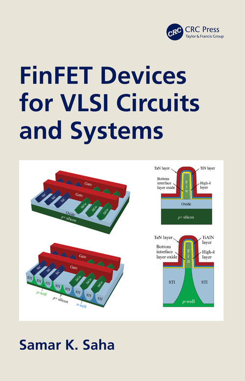 FinFET Devices for VLSI Circuits and Systems by Samar K. Saha, 9780367515560