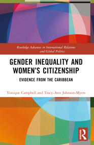 Gender Inequality and Women's Citizenship (Evidence from the Caribbean) - 9780367673574 by Yonique Campbell, Tracy-Ann Johnson-Myers, 9780367673574