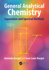 General Analytical Chemistry (Separation and Spectral Methods) by Gwenola Burgot, Jean-Louis Burgot, 9781032039152