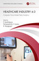 Healthcare Industry 4.0 (Computer Vision-Aided Data Analytics) by P. Karthikeyan, Polinpapilinho F. Katina, R. Rajagopal, 9781032385174