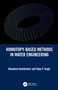 Homotopy-Based Methods in Water Engineering by Manotosh Kumbhakar, Vijay P. Singh, 9781032438221